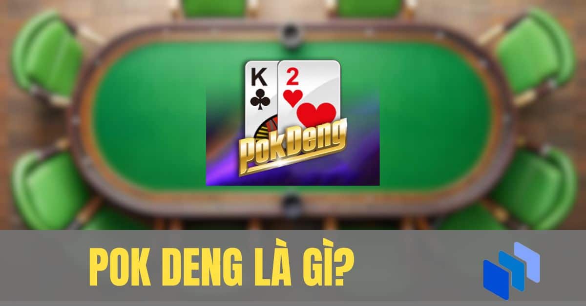 Những lưu ý quan trọng khi tham gia chơi Pok Deng